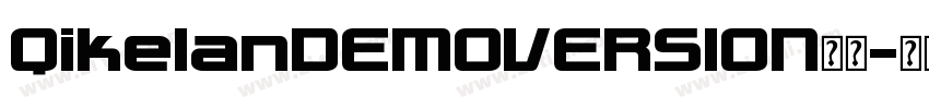 QikelanDEMOVERSION字体字体转换