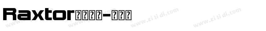 Raxtor字体下载字体转换
