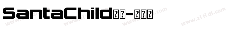 SantaChild字体字体转换