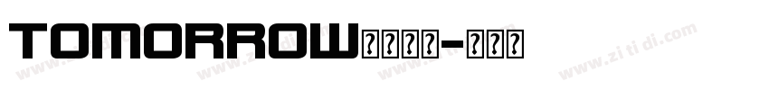 TOMORROW字体下载字体转换