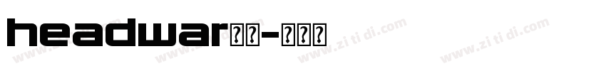 headwar字体字体转换