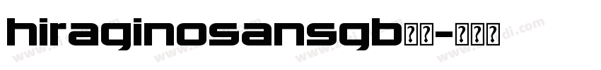hiraginosansgb字体字体转换