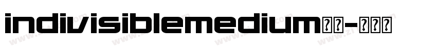indivisiblemedium字体字体转换
