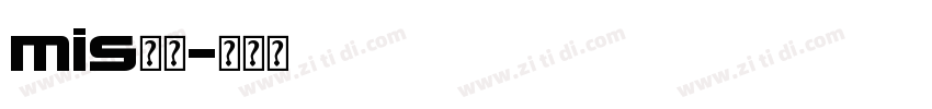 mis字体字体转换