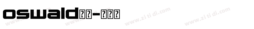 oswald字体字体转换