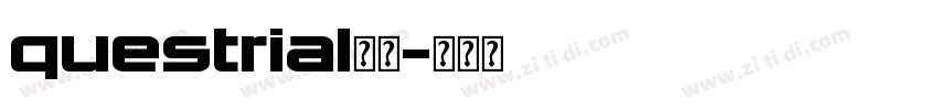 questrial字体字体转换
