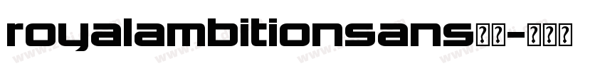 royalambitionsans字体字体转换