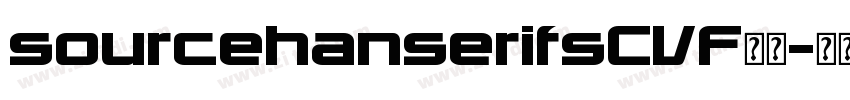 sourcehanserifsCVF字体字体转换