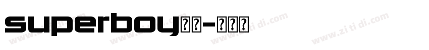 superboy字体字体转换
