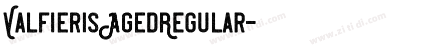 ValfierisAgedRegular字体转换