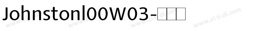 Johnstonl00W03字体转换