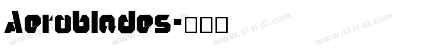 Aeroblades字体转换