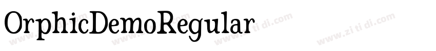 OrphicDemoRegular字体转换 OrphicDemoRegular字体转换