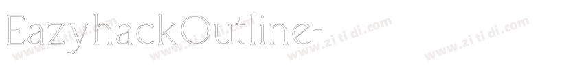 EazyhackOutline字体转换