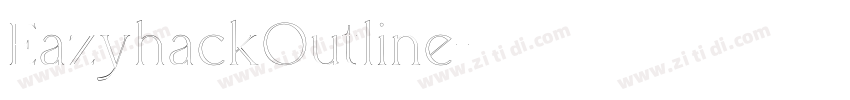 EazyhackOutline字体转换