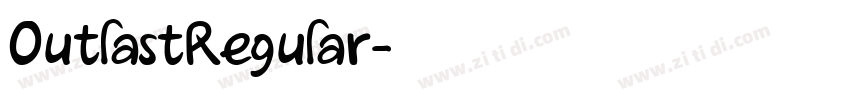 OutlastRegular字体转换 OutlastRegular字体转换