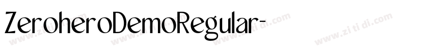 ZeroheroDemoRegular字体转换