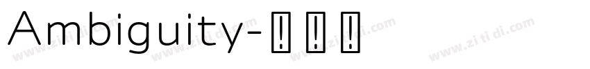 Ambiguity字体转换
