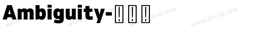 Ambiguity字体转换