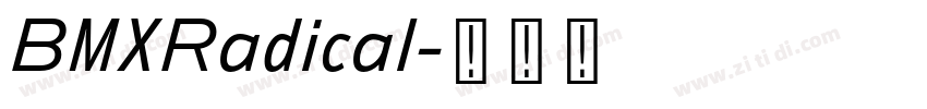 BMXRadical字体转换