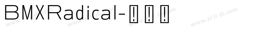 BMXRadical字体转换