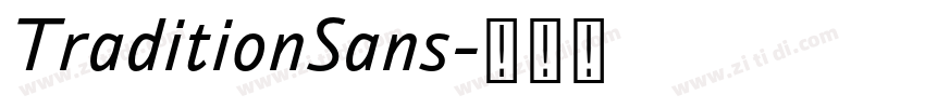 TraditionSans字体转换