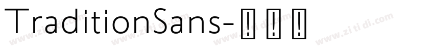 TraditionSans字体转换