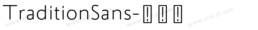 TraditionSans字体转换