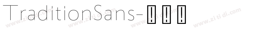 TraditionSans字体转换