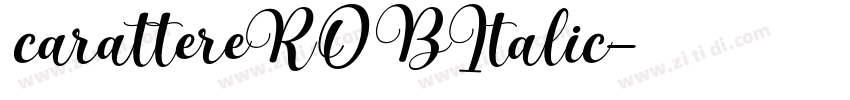 carattereROBItalic字体转换 carattereROBItalic字体转换
