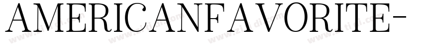 AmericanFavorite字体转换