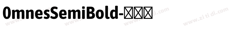 0mnesSemiBold字体转换
