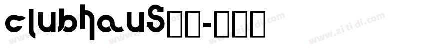 ClubHaus字体字体转换