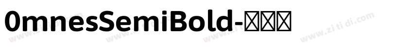 0mnesSemiBold字体转换