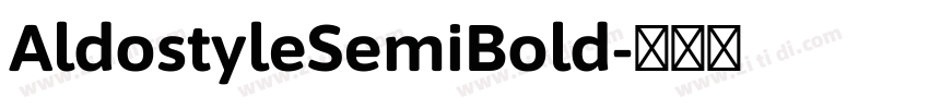 AldostyleSemiBold字体转换