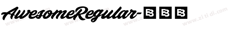 AwesomeRegular字体转换 AwesomeRegular字体转换