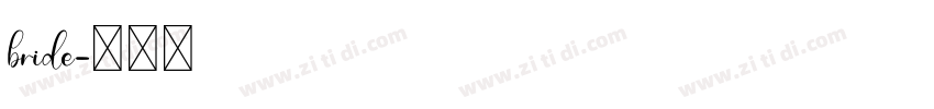 bride字体转换