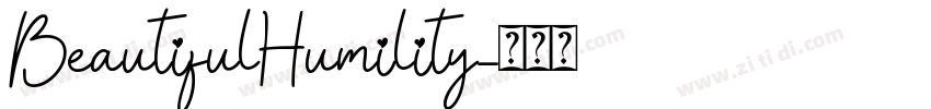 BeautifulHumility字体转换
