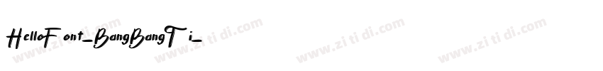 HelloFont-BangBangTi字体转换