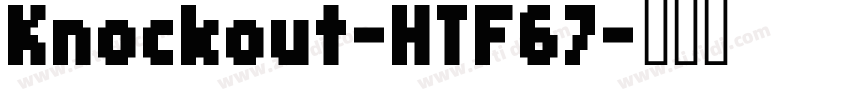 Knockout-HTF67字体转换