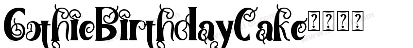 GothicBirthdayCake字体转换