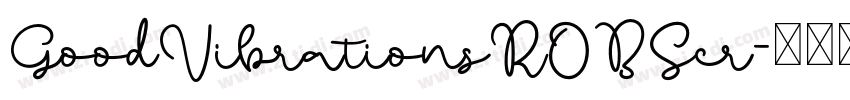 GoodVibrationsROBScr字体转换