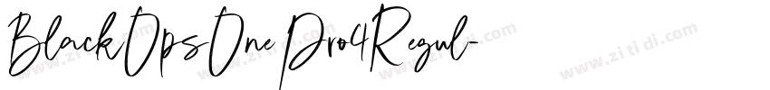 BlackOpsOnePro4Regul字体转换 BlackOpsOnePro4Regul字体转换