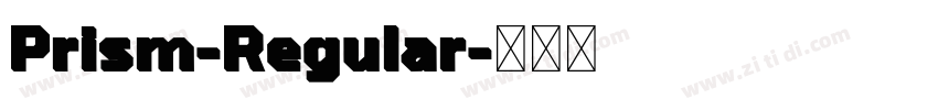 Prism-Regular字体转换