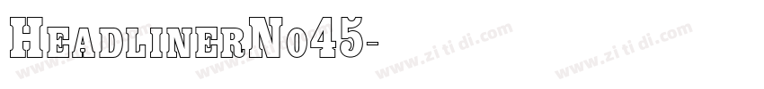 HeadlinerNo45字体转换