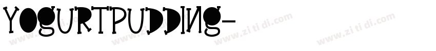 YogurtPudding字体转换