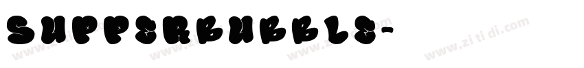 SupperBubble字体转换