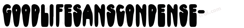 GoodlifeSansCondense字体转换