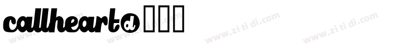 Callheart字体转换