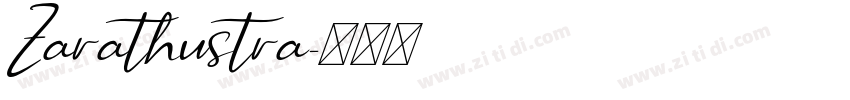 Zarathustra字体转换
